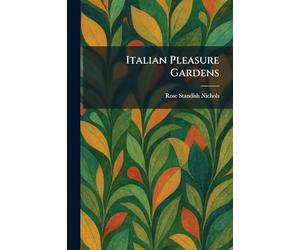 Italian Pleasure Gardens