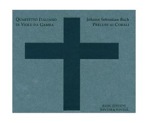 Italian Quartet of Viols - Bach: Preludes to the Chorales