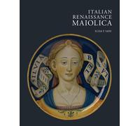 Italian Renaissance Maiolica