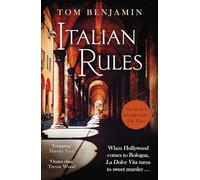 Italian Rules: a gripping crime thriller set in the heart of Italy (Daniel Leicester)