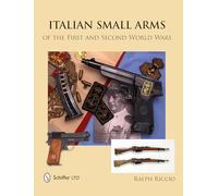 Italian Small Arms of the First & Second World Wars