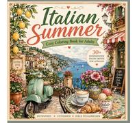 Italian Summer: Cozy Coloring Book for Adults