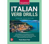 Italian Verb Drills, Premium Fifth Edition: (5th edition)