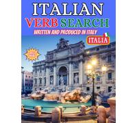 Italian Verb Search: 600 Italian Verbs Search Puzzles For All Ages!