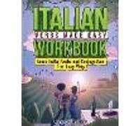 Italian Verbs Made Easy Workbook
