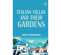 Italian Villas and Their Gardens