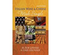Italian Wine & Cheese Made Simple