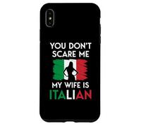 Italian Woman Flag You Don't Scare Me My Wife Is Italian Case for iPhone XS Max