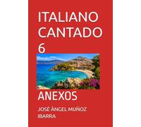 ITALIANO CANTADO 6: ANEXOS