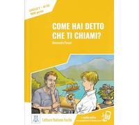 Italiano facile: Come hai detto che ti chiami? Libro + online MP3 audio