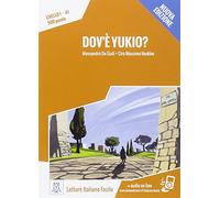 Italiano facile: Dov'e Yukio? Libro + online MP3 audio
