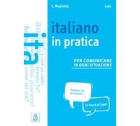Italiano in pratica : + video online. A1/A2