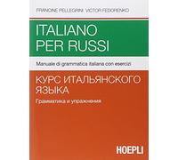 Italian for Russians – Italian Grammar Manual with Exercises – Hoepli
