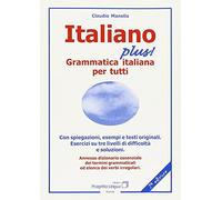 Italiano plus! Grammatica italiana per tutti