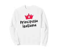 Italiano Pride Principessa Italiana Italian Princess Sweatshirt