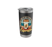 Italians Do It Better Especially Coffeeshop Barista Espresso Stainless Steel Insulated Tumbler