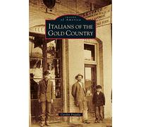 Italians of the Gold Country