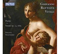 Italico Splendore - Giovanni Battista Vitali: Partite, Sonate, Op. 13 1669