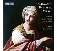 Italico Splendore – Giovanni Battista Vitali: Sonatas for 2 Violins, Op. 9 (1684) – CD – NAXOS