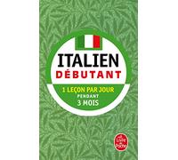 Italien - Debutant: 1 leçon par jour pendant 3 mois (Ldp Met.Li.Seul)