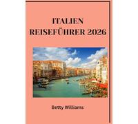 Italien Reiseführer 2026