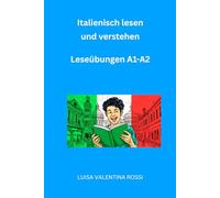 Italienisch lesen und verstehen Leseübungen A1-A2