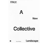 Italy: A New Collective Landscape
