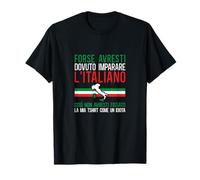 Italy Avresti Dovuto Imparare L'italiano Funny Italian T-Shirt