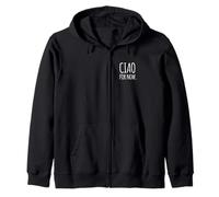 Italy Ciao For Now Funny Cute Slogan Italian Saying Zip Hoodie