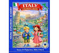 Italy Coloring Book For Kids: A Fun and Educational Coloring Adventure Through Italy's Landmarks, Culture, and Geography for Kids Ages 3-9 | Young ... (Young Explorers Academy Coloring Books)