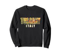 Italy Countryside Landscape Inside Tuscany Bold Letters Sweatshirt