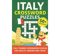 Italy Crossword Puzzles: 50+ Crossword Puzzles about Italian Culture, Food, Locations in Italy, and More | 6x9 Inches, 120 Pages | Gift for Italians and Lovers of Italy