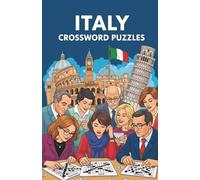 Italy Crossword Puzzles: Crossword Puzzles with Easy to Read Print for Italians, Travelers, Students, and More | Soft Cover (5.5 inches x 8.5 inches), ... Gift for Vacations, Road Trips, and Free Time