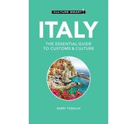 Italy - Culture Smart! : The Essential Guide to Customs & Culture