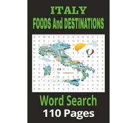 Italy Food And Destinations: Rome | Tuscany| Milan | Florence| With Easy To Read Print and Pasta, Gelato and more | 6.9 Inches, 110 Pages | 50+ Puzzles | Gift for Vacations, Holidays, and Free Times