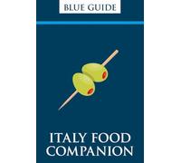 Italy Food Companion: Phrasebook & Miscellany