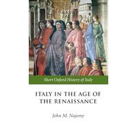 Italy in the Age of the Renaissance - 9780198700401
