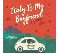 Italy is My Boyfriend: A Memoir