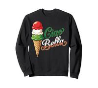 Italy Italian Italia Ciao Bella Sweatshirt