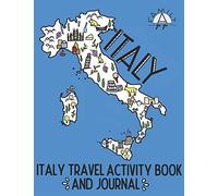 Italy Travel Activity Book and Journal: For Kids!