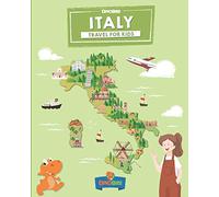 Italy: Travel for kids: The fun way to discover Italy: 9 (Travel Guide For Kids)