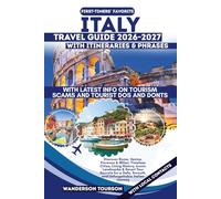 ITALY TRAVEL GUIDE 2026-2027: Discover Rome, Venice, Florence & Milan: Timeless Cities, Living History, Iconic Landmarks & Smart Tour Secrets for a ... (World Careful Explorer Essential Series)