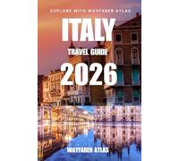 Italy Travel Guide: Plan Your Perfect Trip with Top Cities, Hidden Gems, Local Food, Transport Tips, and Easy-to-Follow Itineraries