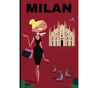 Italy Travel Journal: Milan Themed Notebook