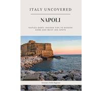 Italy Uncovered: Napoli