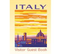 Italy Visitor Guest Book: Mediterranean Host Vacation Rental Logbook, Travel Diary & Memory Journal for Guests to Sign-In and Record Memories of Their Italian Tourist Adventures at a Boutique Hotel, Bed and Breakfast, Villa, Palace, Agriturismo