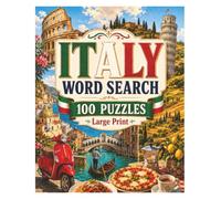 Italy Word Search 100 Puzzles: Large Print - For Adults - Solutions included