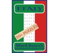 Italy Word Search Book: Word Puzzles with Easy to Read Print about Italian Cities, Food, Culture, and More | 6x9 inches, 110 pages | 50+ Puzzles ... Gifts for Vacations, Holidays and Relaxation