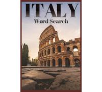 Italy Word Search: Fun and Challenging Puzzle Books with Easy to Read Print about Historical Sites, Famous Cities, Everything Italian and more | 6x9 ... … Gift for Vacations, Holidays and Relaxation