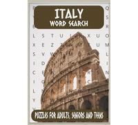 Italy Word Search Puzzle Book: Easy Read word Search Puzzle for Travelers and those who love Italy [6x9 inches} {110 pages} 50+ Puzzles... Great for ... and Mind /Brain Enrichment and Engagement
